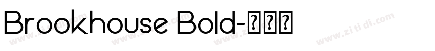 Brookhouse Bold字体转换
